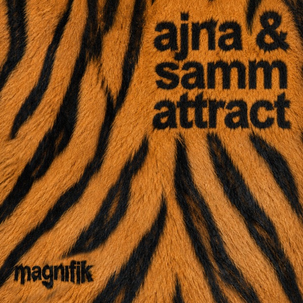 Artwork for Attract by Ajna (BE), Samm (BE)