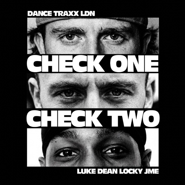 Artwork for Check One, Check Two by Jme, Luke Dean, Locky (UK)