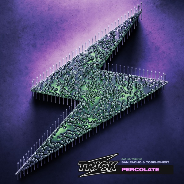 Artwork for Percolate by San Pacho, TOBEHONEST