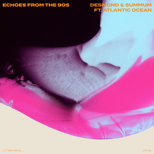 Artwork for Echoes From The 90s by Atlantic Ocean, Desmond, Summum