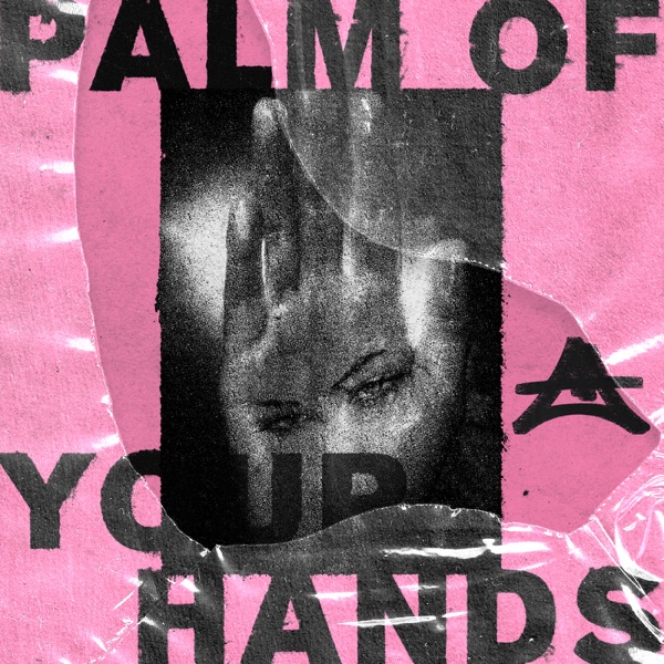 Artwork for Palm Of Your Hands by Adriatique