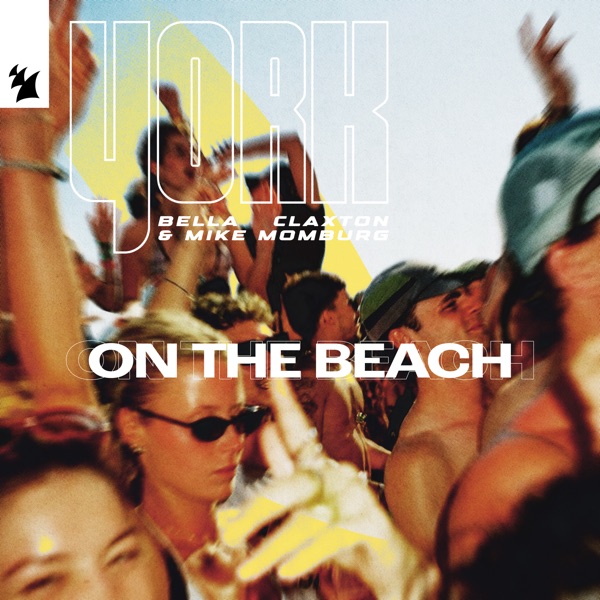 Artwork for On The Beach by York, Mike Momburg, Bella Claxton