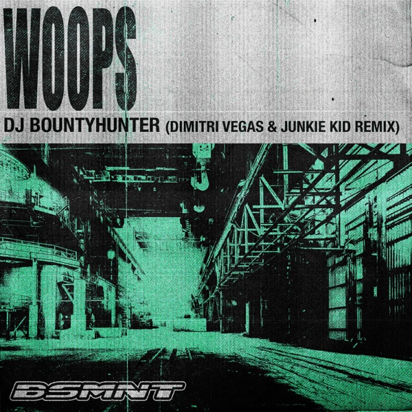 Artwork for Woops by Dimitri Vegas, Bountyhunter, BRANDON (DE)