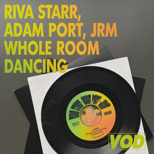Artwork for Whole Room Dancing by Riva Starr, Adam Port, JRM